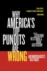 Image for Why America&#39;s top pundits are wrong  : anthropologists talk back