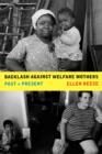 Image for Backlash against welfare mothers  : past and present