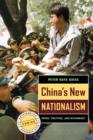 Image for China&#39;s new nationalism  : pride, politics, and diplomacy