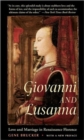 Image for Giovanni and Lusanna : Love and Marriage in Renaissance Florence