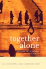 Image for Together alone  : personal relationships in public places