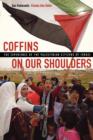 Image for Coffins on our shoulders  : the experience of the Palestinian citizens of Israel