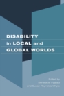 Image for Disability in Local and Global Worlds