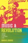 Image for Music and revolution  : cultural change in socialist Cuba