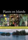 Image for Plants on islands  : diversity and dynamics on a continental archipelago