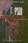 Image for A History of Russian Music : From Kamarinskaya to Babi Yar