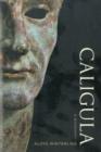 Image for Caligula  : a biography