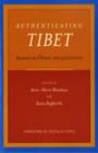 Image for Authenticating Tibet  : answers to China&#39;s 100 questions