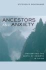 Image for Ancestors and Anxiety