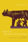 Image for A Critical History of Early Rome : From Prehistory to the First Punic War