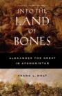 Image for Into the Land of Bones