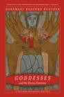Image for Goddesses and the divine feminine  : a Western religious history