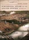 Image for Historical Atlas of the United States : With Original Maps