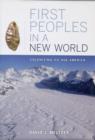 Image for First peoples in a new world  : colonizing Ice Age America