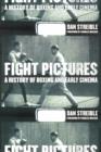 Image for Fight pictures  : a history of boxing and early cinema