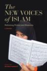 Image for The new voices of Islam  : rethinking politics and modernity