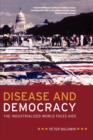 Image for Disease and democracy  : the industrialized world faces AIDS