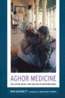 Image for Aghor medicine  : pollution, death, and healing in northern India