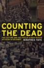 Image for Counting the dead  : the culture and politics of human rights activism in Colombia