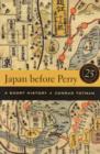 Image for Japan before Perry  : a short history