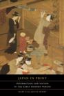 Image for Japan in Print : Information and Nation in the Early Modern Period