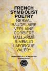 Image for French Symbolist Poetry, 50th Anniversary Edition, Bilingual Edition