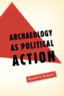 Image for Archaeology as Political Action
