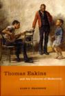 Image for Thomas Eakins and the cultures of modernity