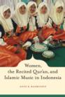 Image for Women, the recited Qur&#39;an, and Islamic music in Indonesia