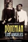 Image for Bohemian Los Angeles and the making of modern politics