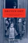 Image for Driven out  : the forgotten war against Chinese Americans