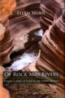 Image for Of rock and rivers  : seeking a sense of place in the American West
