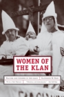 Image for Women of the Klan  : racism and gender in the 1920s