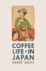 Image for Coffee life in Japan