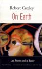 Image for On earth  : last poems and an essay