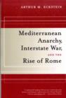 Image for Mediterranean anarchy, interstate war, and the rise of Rome