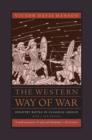 Image for The Western Way of War : Infantry Battle in Classical Greece