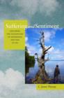 Image for Suffering and sentiment  : exploring the vicissitudes of experience and pain in Yap