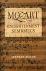 Image for Mozart and Enlightenment Semiotics