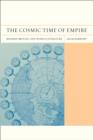 Image for The Cosmic Time of Empire : Modern Britain and World Literature