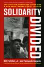 Image for Solidarity divided  : the crisis in organized labor and a new path toward social justice