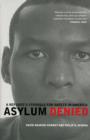 Image for Asylum denied  : a refugee&#39;s struggle for safety in America