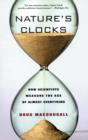 Image for Nature&#39;s clocks  : how scientists measure the age of almost everything