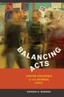 Image for Balancing acts  : youth culture in the global city