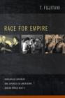 Image for Race for empire  : Koreans as Japanese and Japanese as Americans during World War II