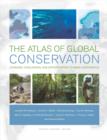 Image for The Atlas of Global Conservation