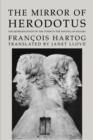 Image for The Mirror of Herodotus : The Representation of the Other in the Writing of History