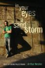 Image for In your eyes a sandstorm  : ways of being Palestinian