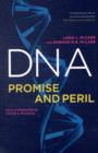 Image for DNA : Promise and Peril