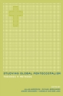Image for Studying global Pentecostalism  : theories and methods